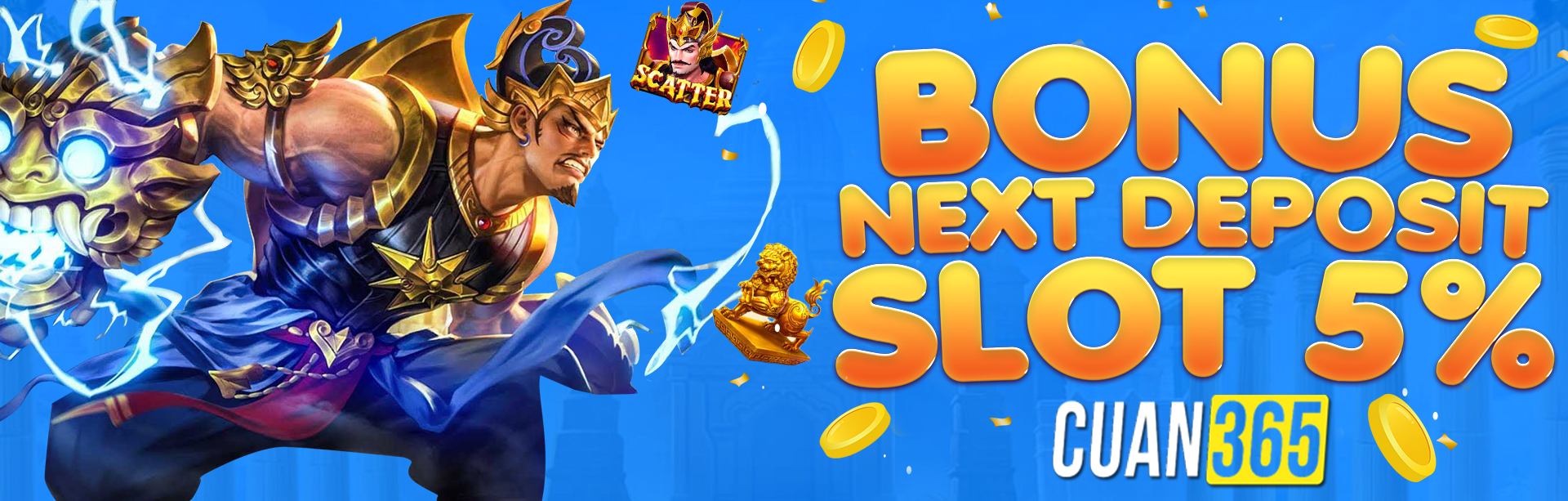 BONUS NEXT DEPOSIT 5% (KHUSUS SLOT)